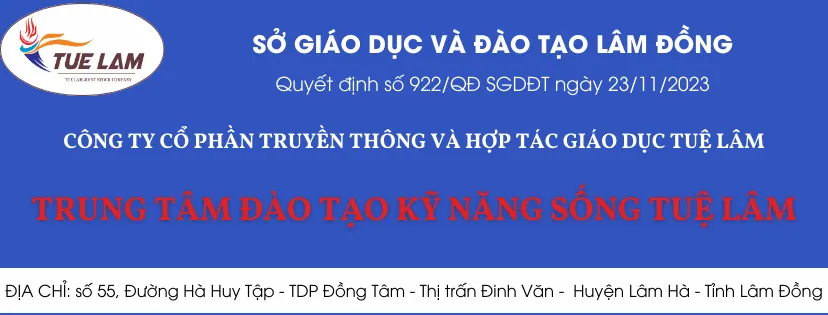 Trung tâm Kỹ Năng Sống Tuệ Lâm