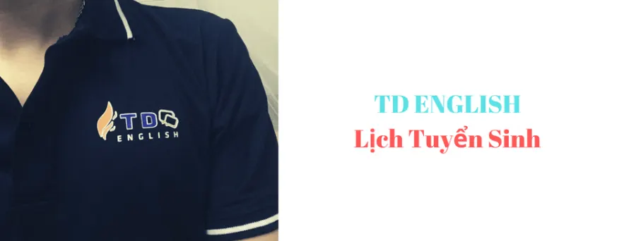 Trung tâm TD English - Tiếng Anh Giao Tiếp