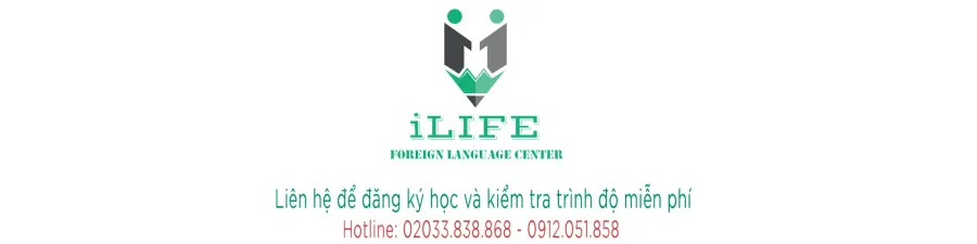 Trung tâm Ngoại ngữ ILIFE - Cơ sở 2
