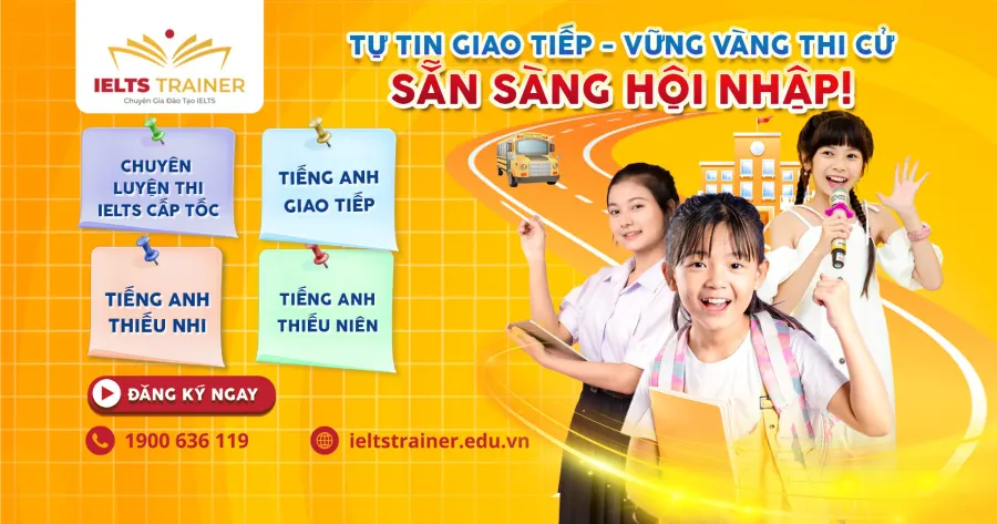 Trung tâm IELTS Trainer - Chuyên gia đào tạo IELTS - Cơ sở 2