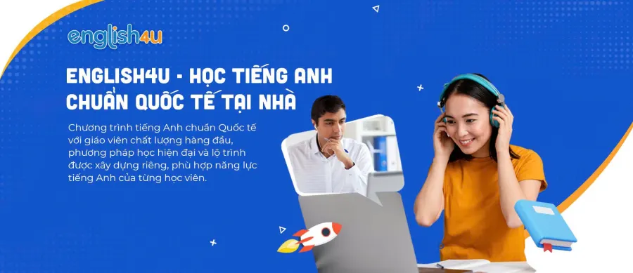 Trung tâm English4U - Tiếng Anh Giao Tiếp Chuẩn Phát Âm