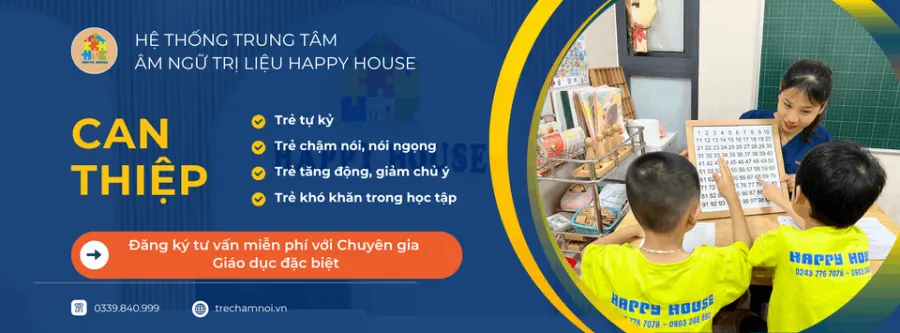 Hệ thống Trung tâm Âm ngữ trị liệu Happy House