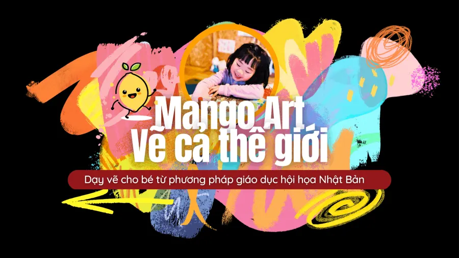 Trung tâm Mango Art - Vẽ cả thế giới - Cơ sở 4