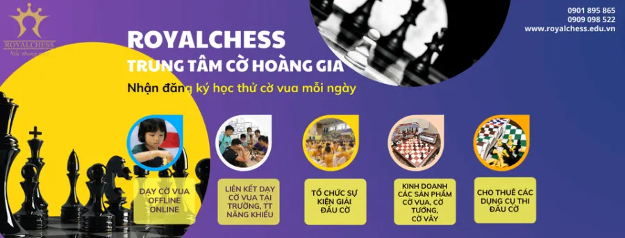 Trung tâm Cờ Vua Hoàng Gia - Xuân Hương