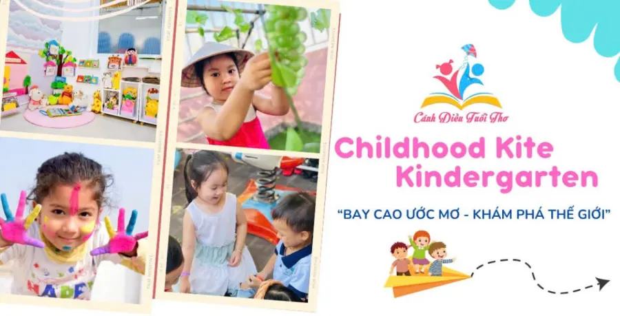 Trường Mầm Non Cánh Diều Tuổi Thơ - Childhood Kite Kindergarten
